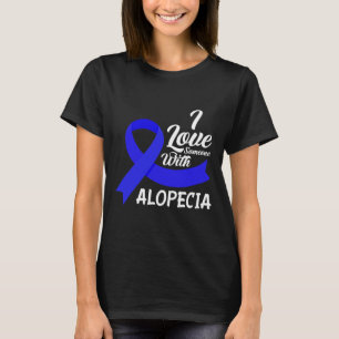 Love Someone With Alopecia Awareness 1 T-Shirt