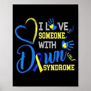 Love someone with down syndrome awareness men poster