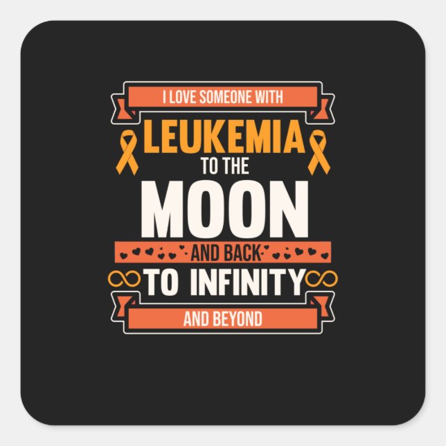 Love Someone With Leukemia Orange Ribbon Awareness Square Sticker (Front)