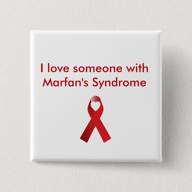 Love someone with Marfan's 15 Cm Square Badge (Front)