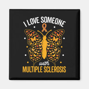 Love Someone With Multiple Sclerosis Multiple Scle Magnet