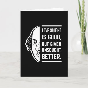 Love Sought Is Good Shakespeare Thespian Quote Card