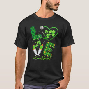 LOVE St Patrick's Camp Nurse Life Irish Shamrocks T-Shirt