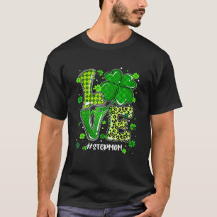 Love Stepmom Green Plaid Leopard St Patrick's Day T-Shirt