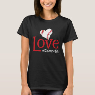 Love  Stepmom Life Family Motherhood Bonus Mum Ste T-Shirt