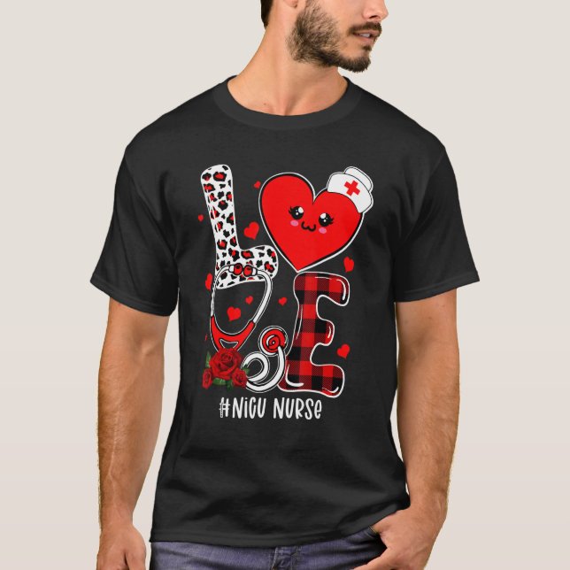 Love Stethoscope Heart NICU Nurse Valentines Day_1 T-Shirt (Front)