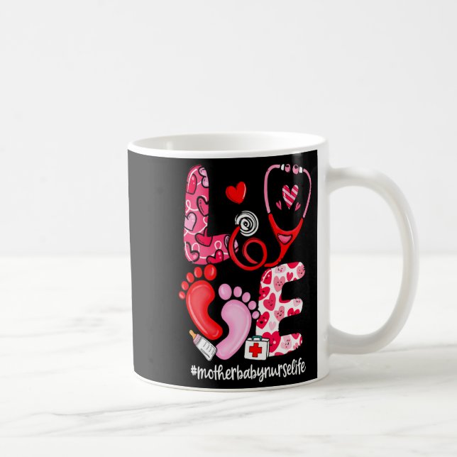 Love Stethoscope Mother Baby Nurse Life Valentine  Coffee Mug (Right)