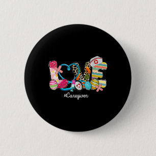 Love Stethoscope Scrub Caregiver Nurse Life Easter 6 Cm Round Badge