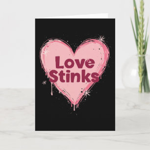 Love Stinks Anti-valentine Heart  Card