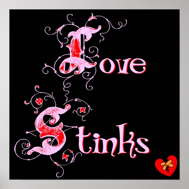 Love Stinks Anti-Valentine's Day Slogan Poster (Front)