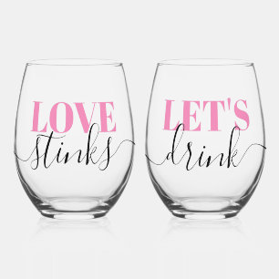Love Stinks Let's Drink Funny Stemless Wine Glass