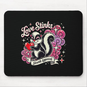 Love Stinks Skunk Approved Sarcastic 2025 Valentin Mouse Pad