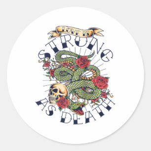 Love Strong As Death Vintage Skull Snake Red Roses Classic Round Sticker