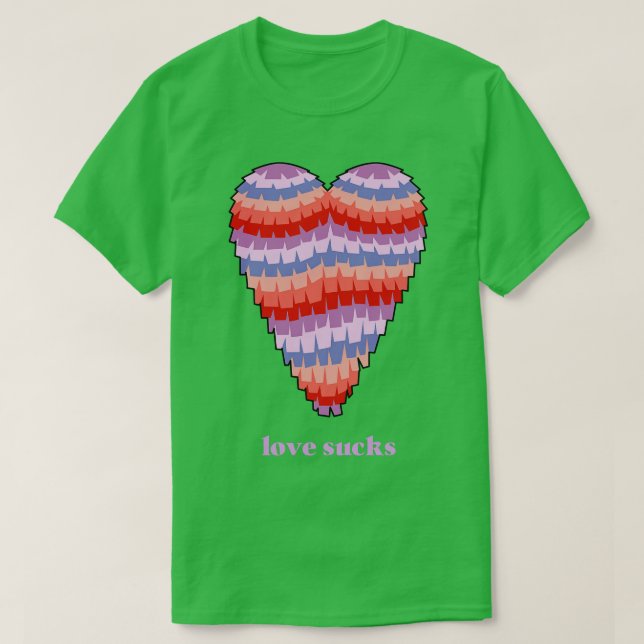 Love Sucks Heart Pinata valentines day T-Shirt (Design Front)