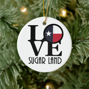 LOVE Sugar Land Texas Ceramic Ornament