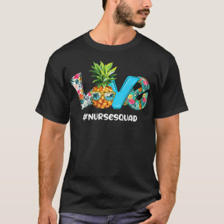 Love Summer Pineapple Tropical Flower Nurse Squad T-Shirt
