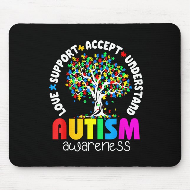 Love Support Accept Understand Autism Awareness  Mouse Pad (Front)