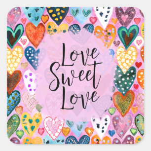 Love Sweet Love Valentines Day Hearts Bright Colou Square Sticker