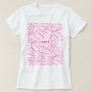 Love T-Shirt - Multi Language - Add Colours / Name