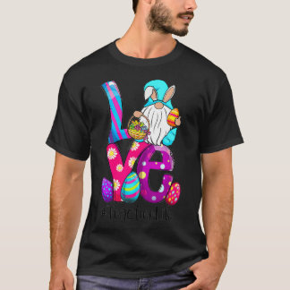 Love Teacher Life Easter Gnome Bunny Ears Egg Hunt T-Shirt