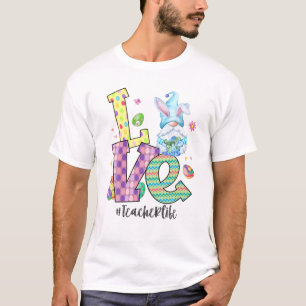 Love Teacher Life Easter Gnome Egg Hunting Basket T-Shirt