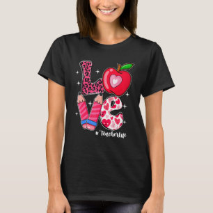 LOVE Teacher Life Messy Bun Women Valentine's Day T-Shirt