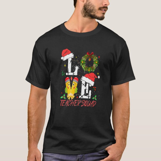 Love Teacher Squad Christmas Santa Hat Teacher Xma T-Shirt (Front)