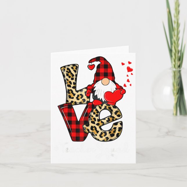 Love Teacher Squad Gnome Hearts Valentines Gnome T Card (Front)