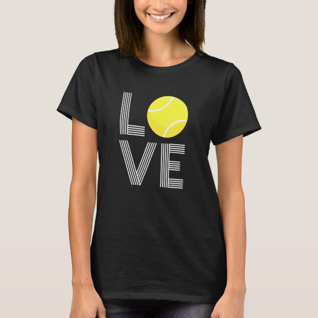 Love Tennis Tennis Tennis T-Shirt (Front)
