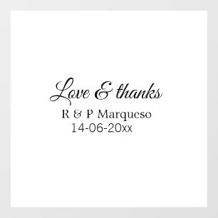 Love & thanks add couple name wedding add date yea