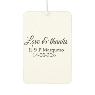 Love & thanks add couple name wedding add date yea car air freshener