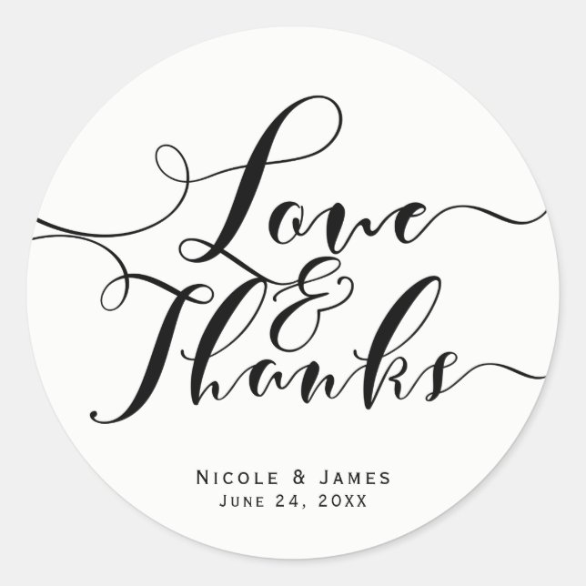 Love & Thanks Black Script Custom Wedding Favour Classic Round Sticker (Front)