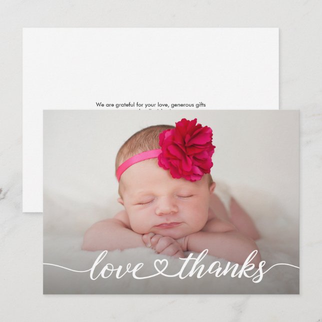 Love & Thanks Heart script Newborn Photo Baby Girl Thank You Card (Front/Back)