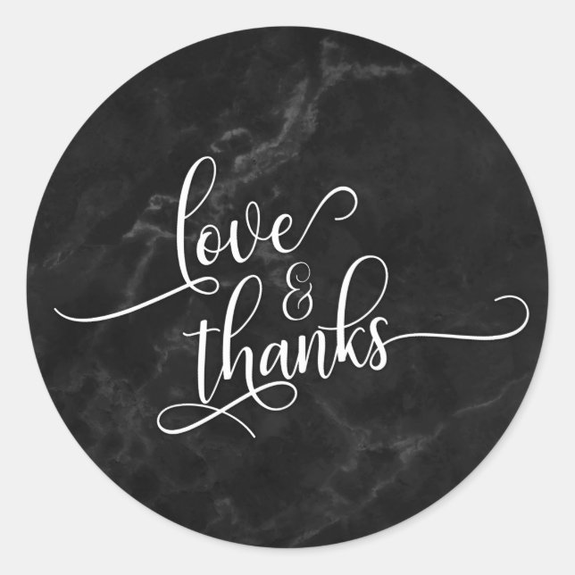 Love & Thanks Script Over Black Marble Classic Round Sticker (Front)