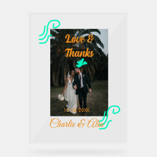 Love & thanks wedding couple photo modern add oran acrylic sign