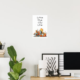 Love the City Life Cartoon City Poster – Colourful