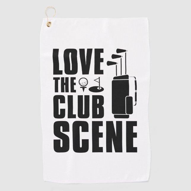 Love The Club Scene Golf Towel (Front)