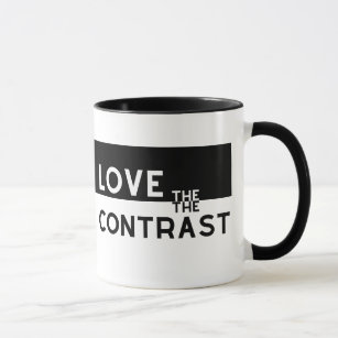 Love the Contrast - Law of Attraction Mug