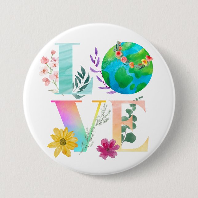 LOVE The Earth Day Watercolor White Button (Front)
