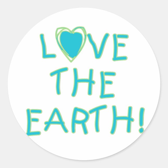 Love the Earth Environmental Classic Round Sticker (Front)