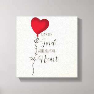 Love the Lord & Heart Balloon Canvas Print