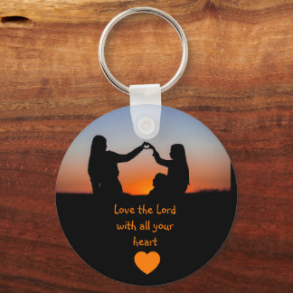 Love the Lord with all Your Heart Key Ring
