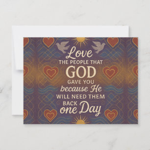 Love the people that God gave you Postcard