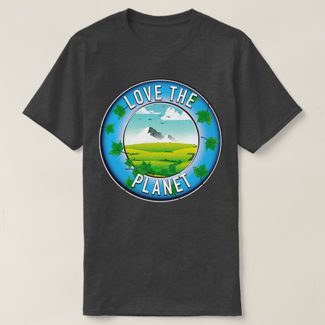 Love the Planet T-Shirt (Design Front)