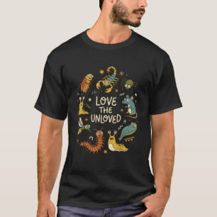 Love The Unloved Cute Cartoon Insects Funny Quote T-Shirt