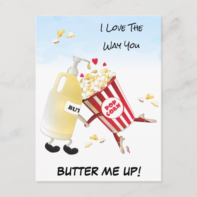 Love The Way You Butter Me Up Popcorn Love Dating Postcard (Front)