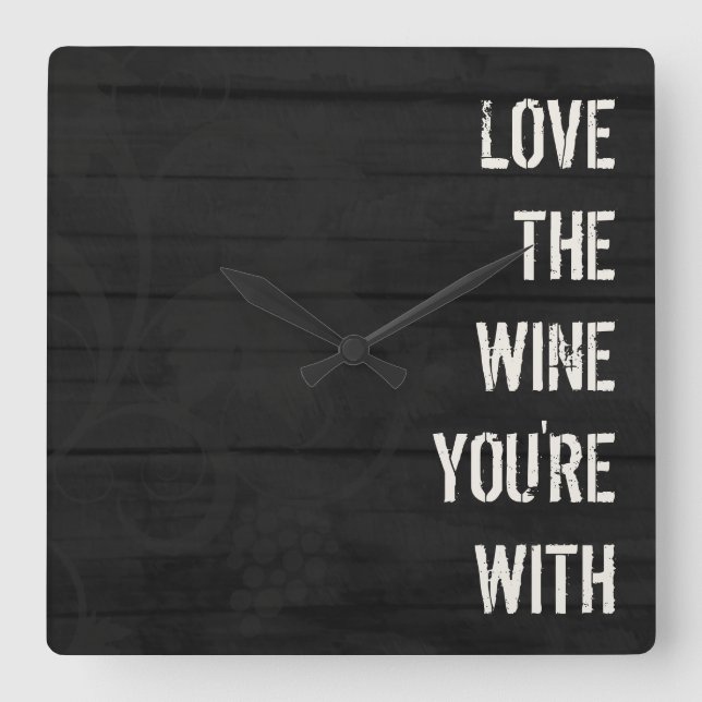 Love the Wine You're With Clock (Front)