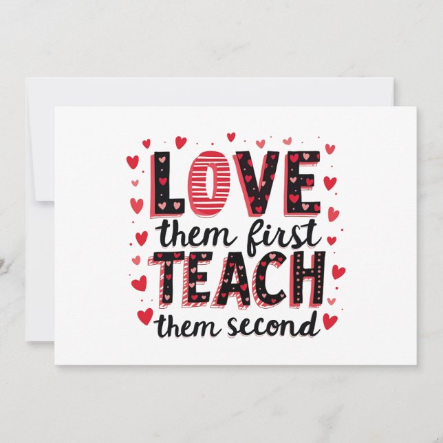 Love Them First, Teach Them Second - Inspirational Invitation (Front)
