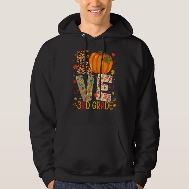 Love Third Grade Happy Fall Thanksgiving Women 3rd Hoodie (Front)