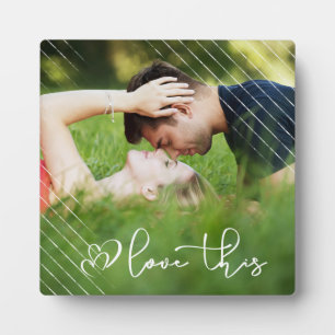 Love This   Modern Overlay Script Custom Photo Plaque
